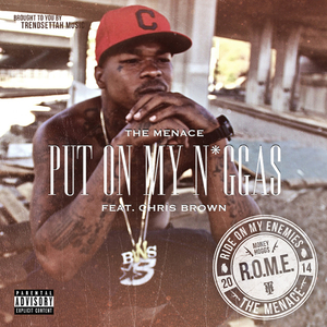 Put On My N*ggas (feat. Chris Brown)