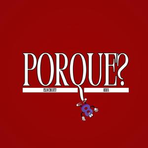 PORQUE? (feat. ElOcho777)
