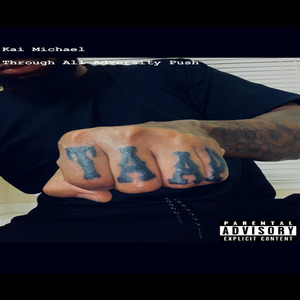 Taap (Through All Adversity Push)