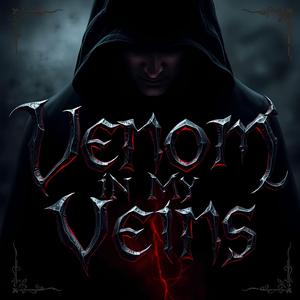 Venom In My Veins (feat. Lil Nigler)