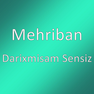 Darixmisam Sensiz