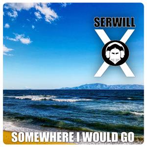 Somewhere I Would Go