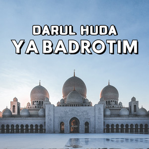 Ya Badrotim
