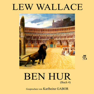 Kapitel 38: Ben Hur (Buch 4) (Teil 16)