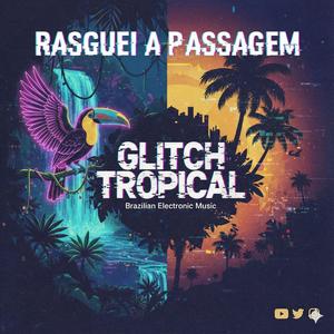Rasguei a Passagem