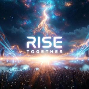 Rise Together (Radio Edit)