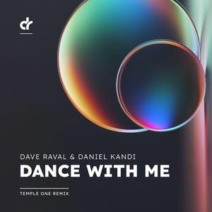 Dance With Me (Temple One Remix Extended)