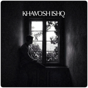 Khamosh Ishq