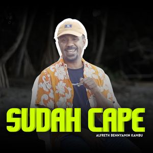 Sudah Cape