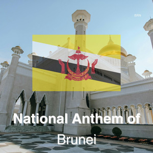 National Anthem of Brunei