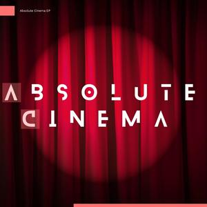 Sneak (Absolute Cinema EP)