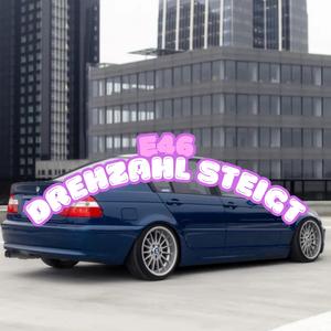 E46 Drehzahl steigt