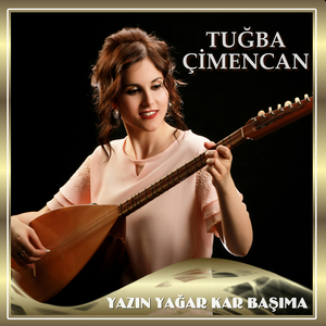 Yazın Yağar Kar Başıma