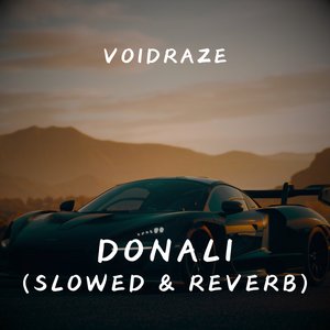 Donali (Slowed & Reverb)