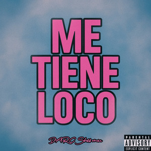 Me Tiene Loco