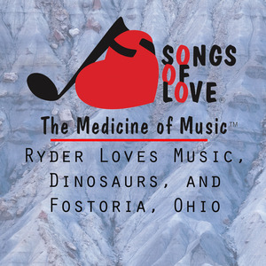 Ryder Loves Music, Dinosaurs, and Fostoria, Ohio
