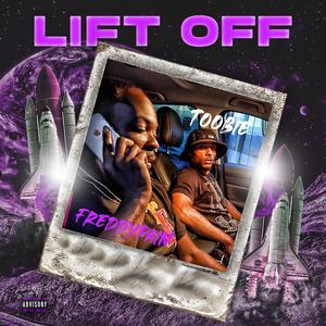 Lift Off (feat. FreddyPain)