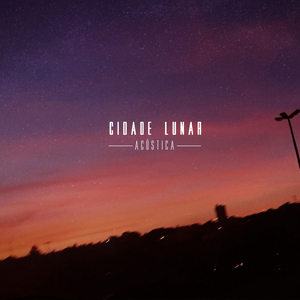 Cidade Lunar (Acústica)
