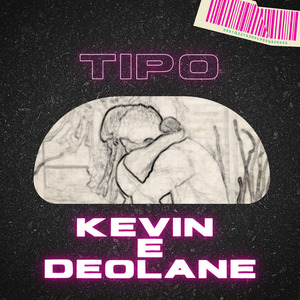 Tipo Kevin e Deolane