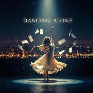 Dancing Alone (feat. MONIK)