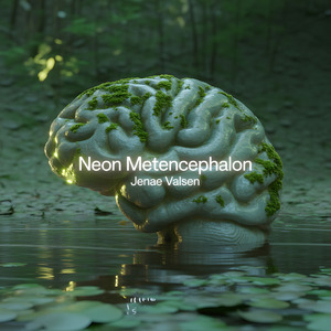 Neon Metencephalon