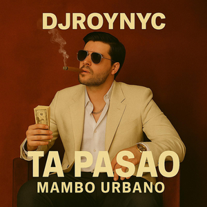 Ta Pasao (Mambo Urbano)
