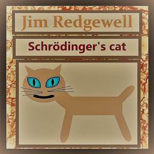 Schrödinger's Cat