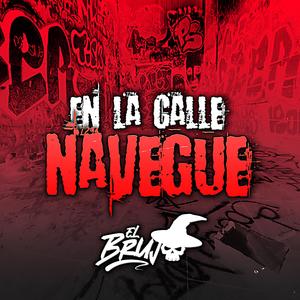 En la Calle Navegue