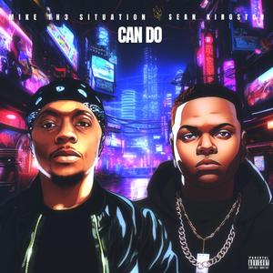 Can Do (feat. Sean Kingston)