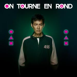 SQUID GAME ON TOURNE EN ROND (KRØNØS FRENCH ROUND REMIX)