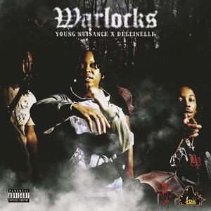 Warlocks (feat. Young Nuisance)