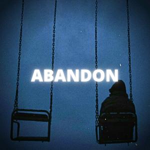 ABANDON