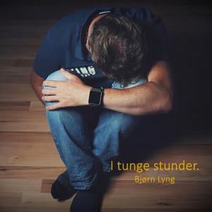 I tunge stunder