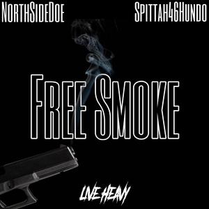 Free Smoke (feat. Spittah46Hundo)