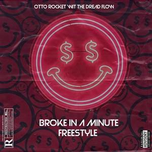 Broke In A Minute Freestyle