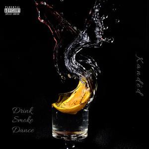 Drink, Smoke, Dance