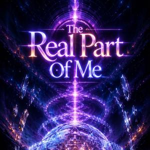The Real Part Of Me