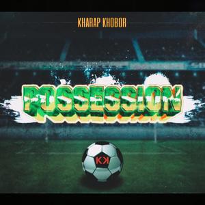 POSSESSION (feat. Night Owl)