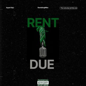 Rent Due (feat. RamblingMike)