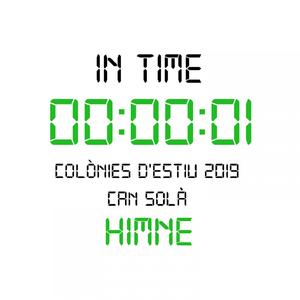 Himne colònies 2019 (In time)