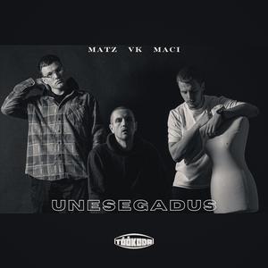 Unesegadus (feat. VK)