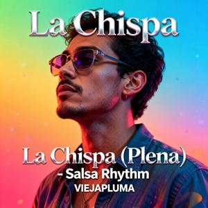 La Chispa (Salsa Plena)