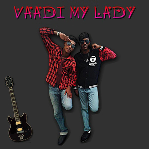 Vaadi My Lady