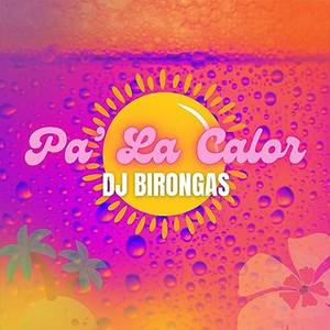 Pa' La Calor