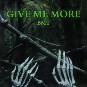 Give Me More