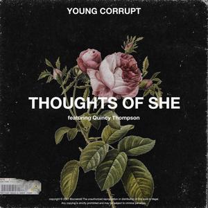 Thoughts of she (feat. Quincy Thompson)