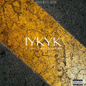 I.Y.K.Y.K