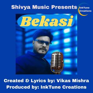Bekasi (feat. Vikas Mishra)