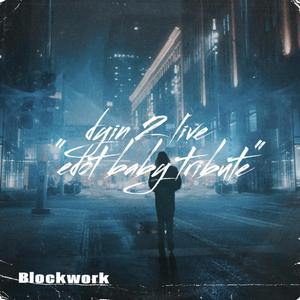 Dyin 2 Live " Edot Baby Tribute "