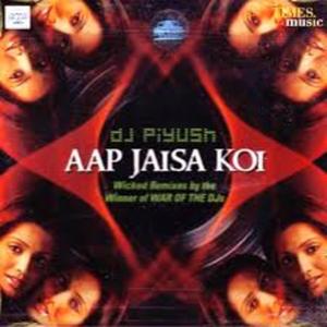 Aap jaisa koi